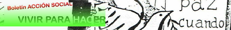 Boletines de Acción Social en Parroquia Nuestra Señora de Lluc_VIVIR PARA HACER